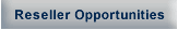 Resller Opportunities